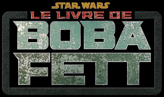 Star Wars Le Livre de Boba Fett - Saison 01 - Le Guide des épisodes Logo_v17