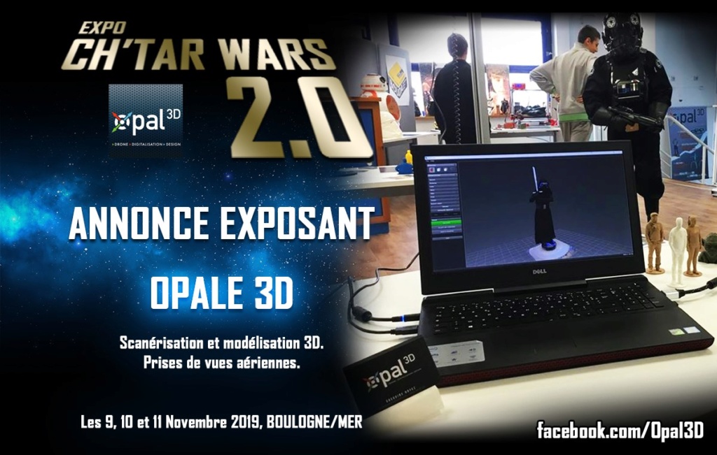 Expo CH’TAR WARS 2.0 Du 09 au 11 Novembre 2019 - Page 2 Opale_10