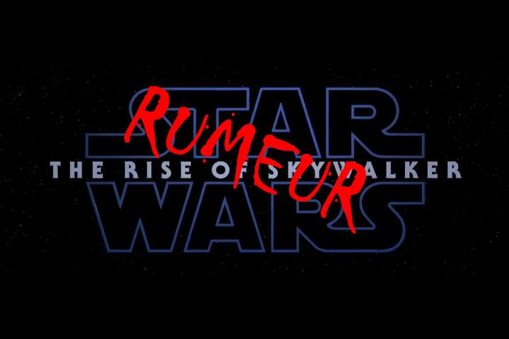 9 - Les RUMEURS de Star Wars IX - The Rise Of Skywalker - Page 3 Rumeur13