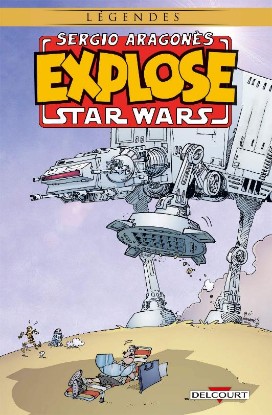 Sergio Aragones Explose Star Wars - DELCOURT Sergio12