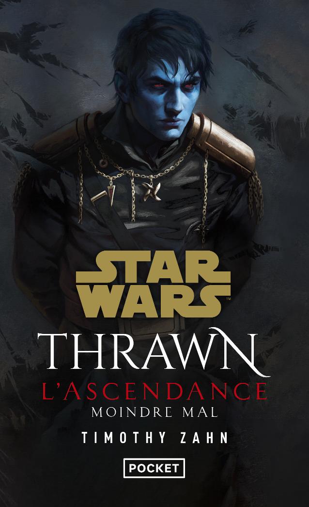 Thrawn L'Ascendance 3 : Moindre Mal (Timothy Zahn) - POCKET Thrawn40