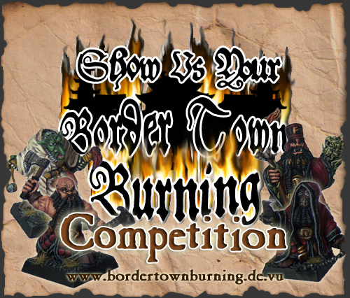 "Show Us Your Border Town Burning" Competition Compet10