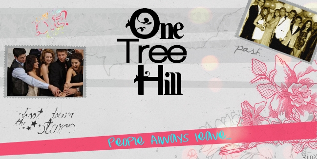 One Tree Hill Present! Onetre14