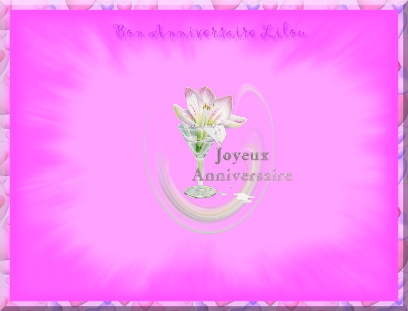 Joyeux Anniversaire Lilou Joyeux Anniversaire Lilou