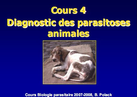 Cours de biologie parasitaire de l'ENVA (ppt, 2008) Cours410