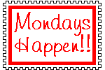 It's Monday! Monday10