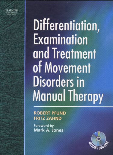 Differentiation & Treatment of Movement Disorders in Manual Therapy (BOOK + DVD) 07506810