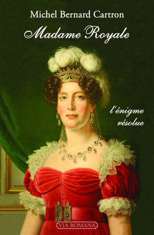 Bibliographie sur Madame Royale et la duchesse d'Angoulême - Page 3 00306910