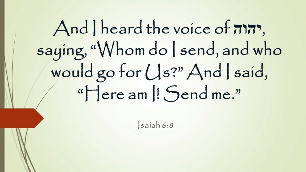 Isaiah 6:8 - Send Me Slide152