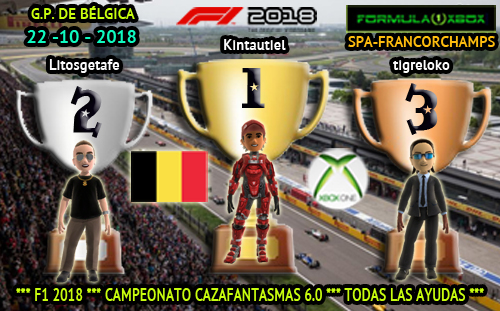 F1 2018 *** CAMPEONATO CAZAFANTASMAS 6.0 *** TODAS LAS AYUDAS *** RESULTADOS Y PODIUM *** GP DE BÉLGICA *** 22 - 10 - 2018. Ffffff13