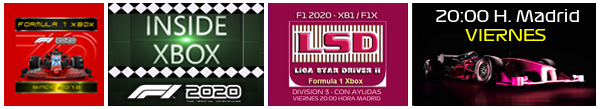 * F1 2020 - XB1 * LIGA STARDRIVER  II - F1X * VIERNES 20:00 HORA MADRID * DIVISION 3 * INSCRIPCIONES ABIERTAS * ORGANIZA F1X PAPADEVILS * Vierne21