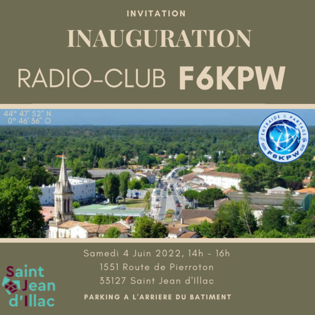 Inauguration Radio-Club F6KPW Saint-Jean-d'Illac (dpt.33)  (le 4/06/2022) Inaugu10