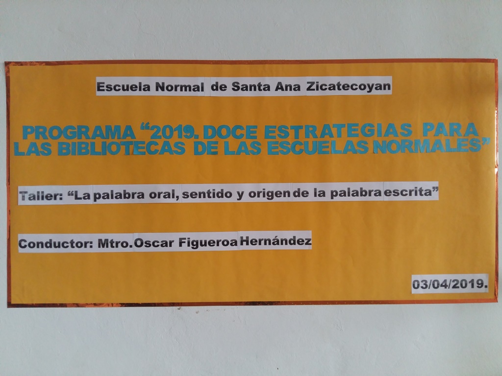 TALLER: "LA PALABRA ORAL. SENTIDO Y ORIGEN DE LA PALABRA ESCRITA" 20190417