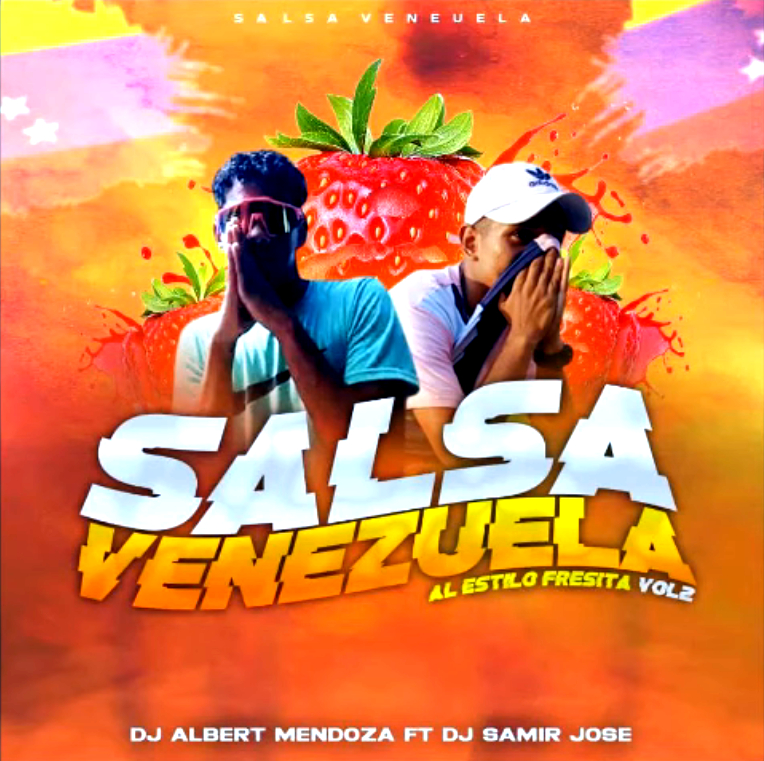  DJ ALBERT MENDOZA DJ SAMIR JOSE - SALSA FRESITA AL ESTILO DE VENEZUELA VOL.2 Dj_alb15