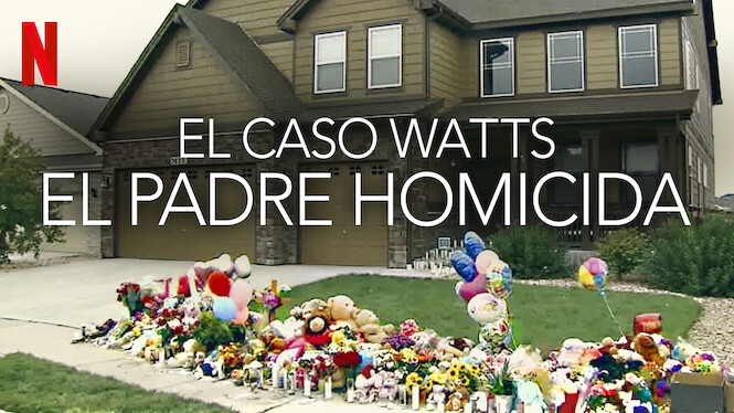 EL CASO WATTS: EL PADRE HOMICIDA(LATINO)(2020)(NETFLIX) El_cas10