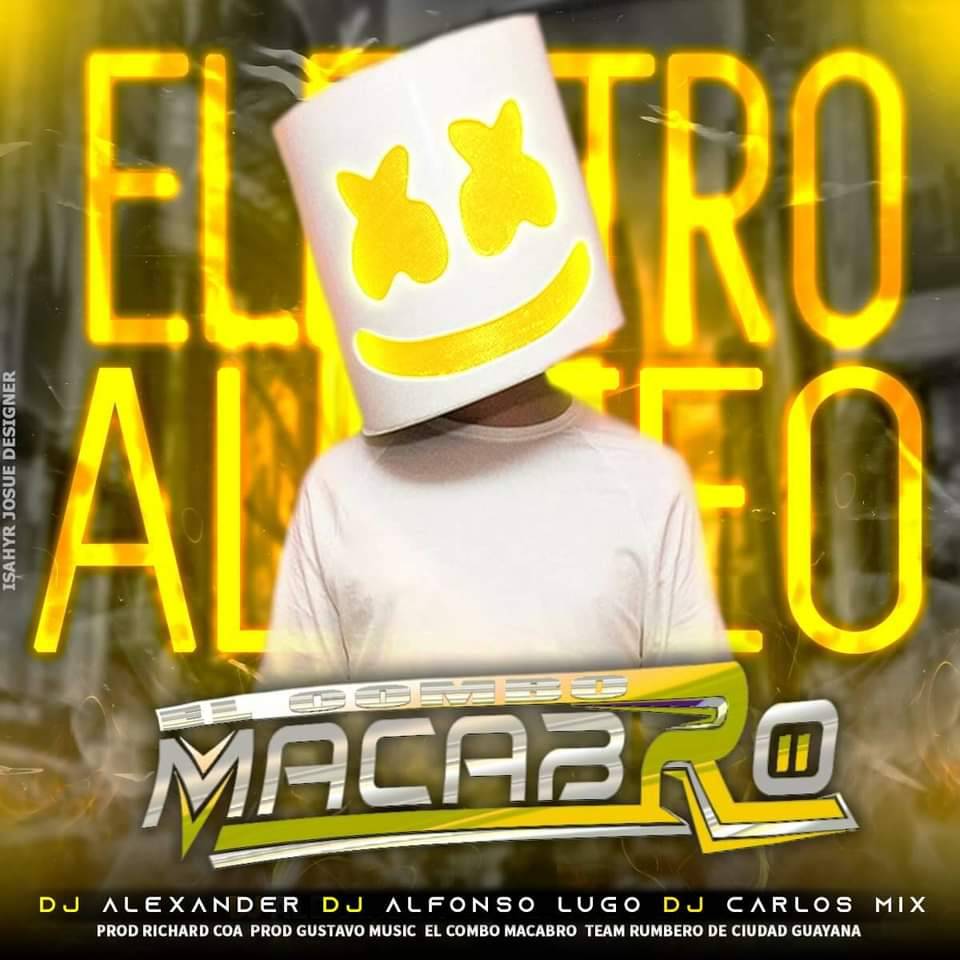 EL COMBO MACABRO - ELECTRO ALETEO (DJ ALEXANDER_DJ CARLOS MIX_DJ ALFONSO LUGO) El_com57