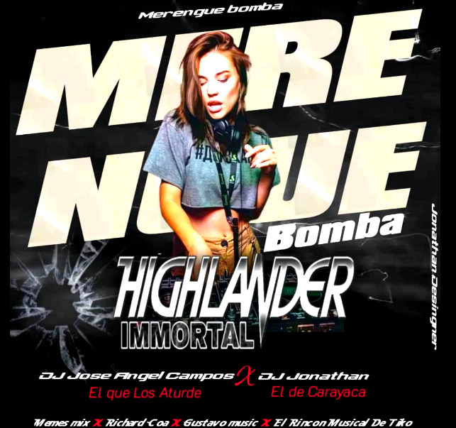 HIGHLANDER - MERENGUE BOMBA (DJ JOSE ANGEL CAMPOS_DJ JHONATTAN) Highla10