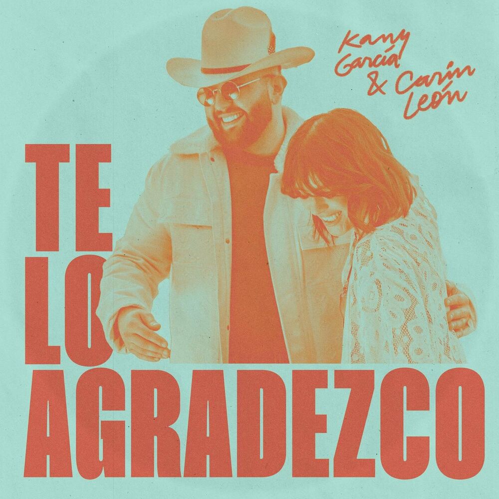  Kany Garcia & Carin Leon - Te Lo Agradezco Kany_g12