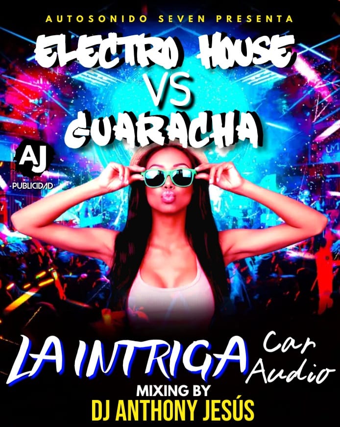 LA INTRIGA CAR AUDIO - ELECTRO HOUSE VS GUARACHA (DJ ANTHONY JESUS) La_int15
