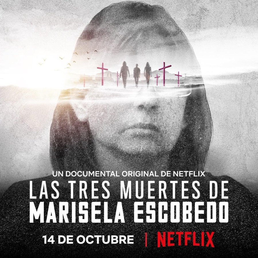 LAS TRES MUERTES DE MARISELA ESCOBEDO (MEXICO)(NETFLIX)(2020) Las_tr10