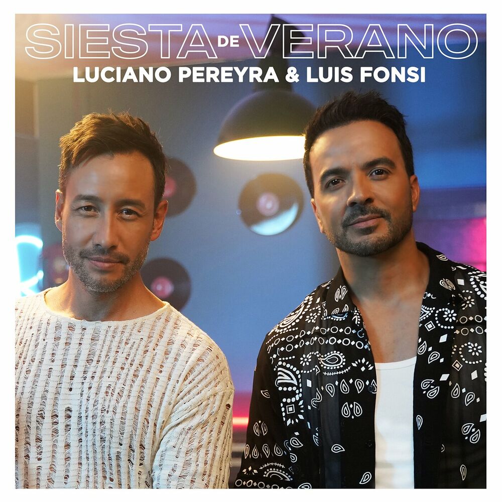 Luciano Pereyra & Luis Fonsi - Siesta De Verano (Mp3)(2023) Lucian23