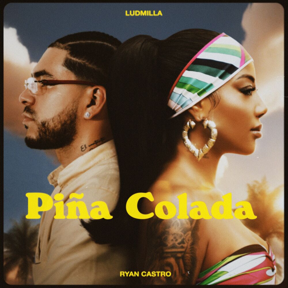 Ludmila & Ryan Castro - Piña Colada Ludmil10