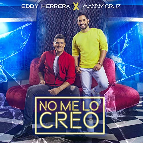 Manny Cruz Ft Eddy Herrera - No Me Lo Creo Manny_10