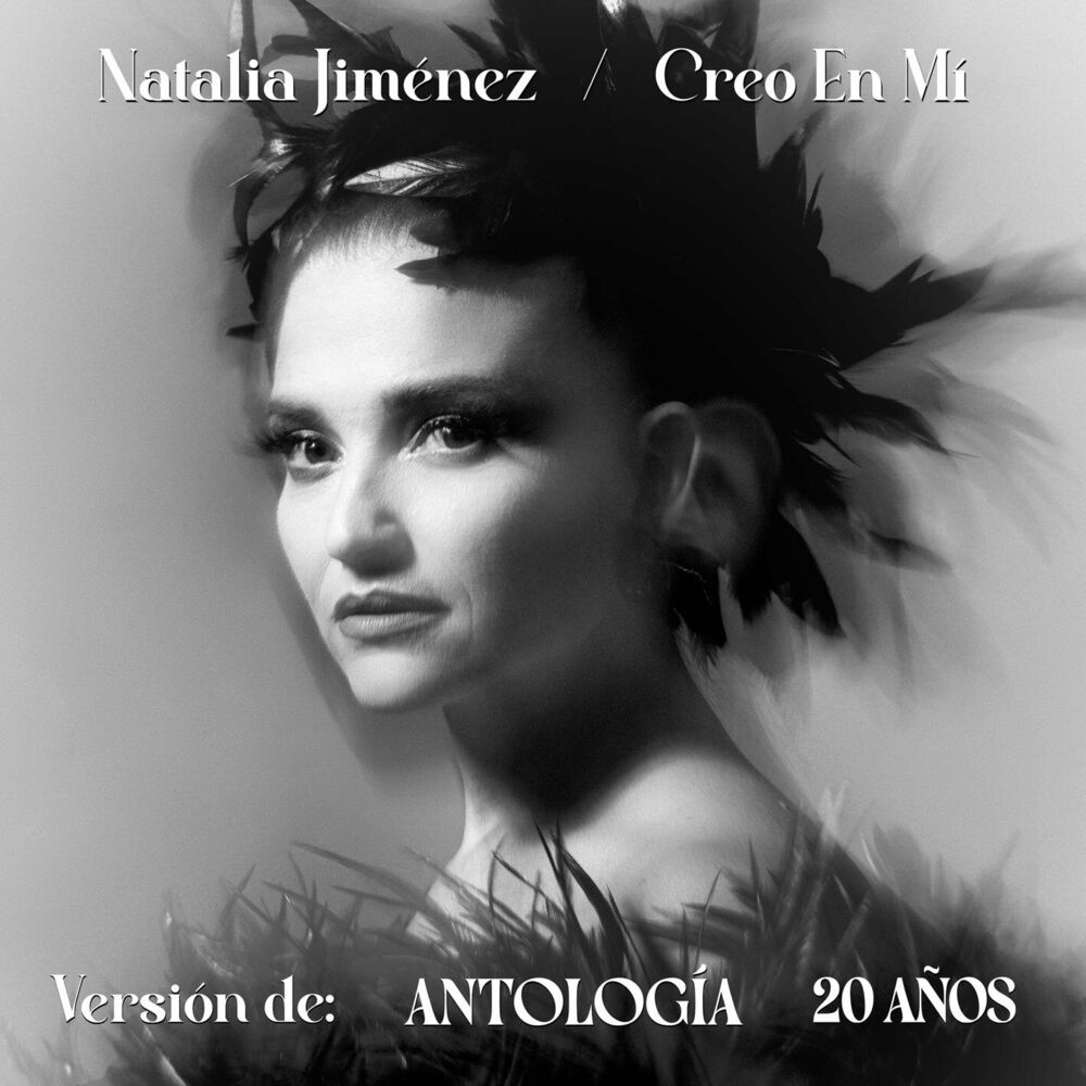 Natalia Jiménez - Creo En Mi (Versión de Antologia 20 Años)(2023)(Mp3) Natali10