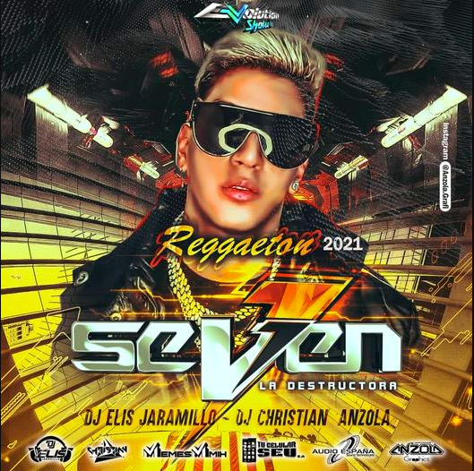 SEVEN LA DESTRUCTORA - REGGAETON 2021 (DJ CHRISTIAN ANZOLA - DJ ELIS JARAMILLO Seven_10