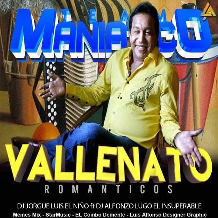 TEAM MANIATICO - VALLENATOS ROMANTICOS (DJ JORGE LUIS _ DJ ALFONZO LUGO) Team_m29