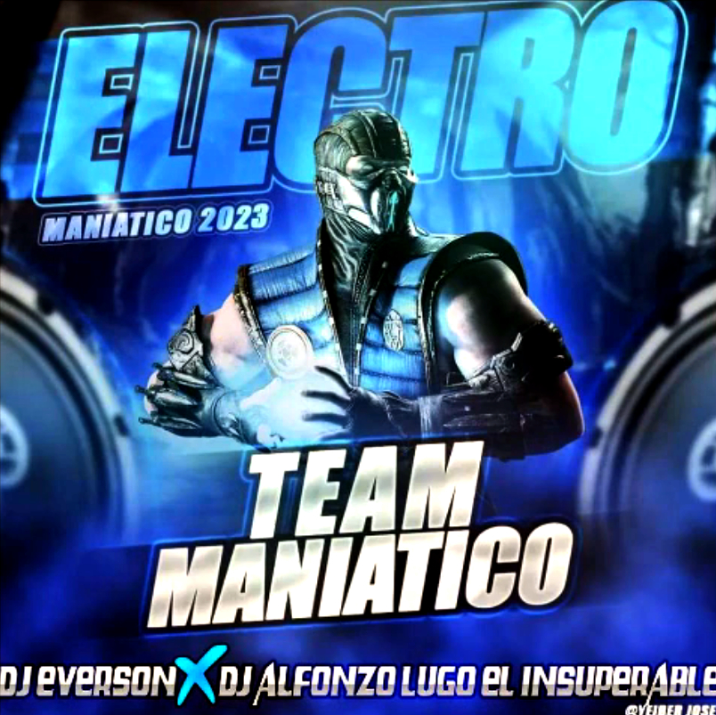 TEAM MANIATICO - ELECTRO MANIATICO 2023 (DJ ALFONZO LUGO) Team_m31