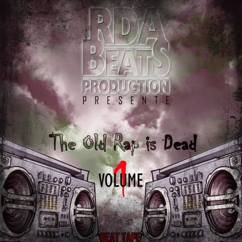 Beatape -- RDA PROD -- The Old Rap Is Dead The_ol11