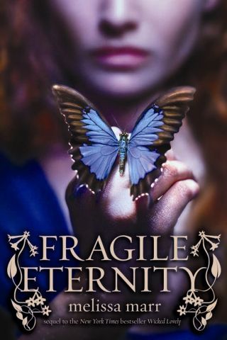Wicked Lovely Trilogy by Melissa Marr Fragil10
