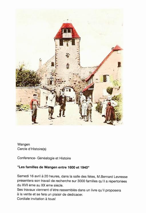 Conférence-Généalogie et Histoire-Le livre des familles de Wangen entre 1600 et 1940 de Bernard Levresse samedi 16 avril 2016 à 20h Confyr11