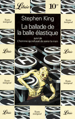 LA BALLADE DE LA BALLE ELASTIQUE... de Stephen King La_bal10