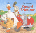 [Alborough, Jez] Canard bricoleur Canard10