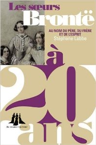 Les Brontë à 20 ans de Stéphane Labbé Arton211