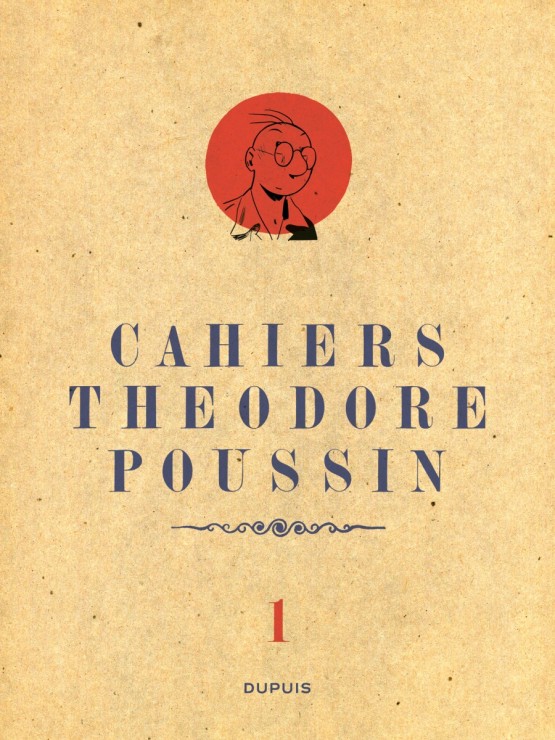 Frank le Gall et Théodore Poussin Cahier10