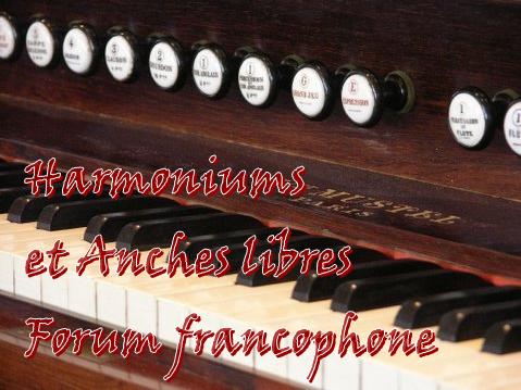 Harmonium et Anches Libres