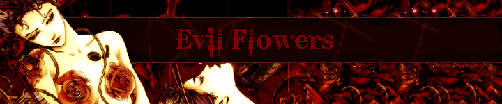 Evil Flowers