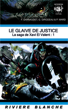 François Darnaudet, Le Glaive de Justice Blackc13