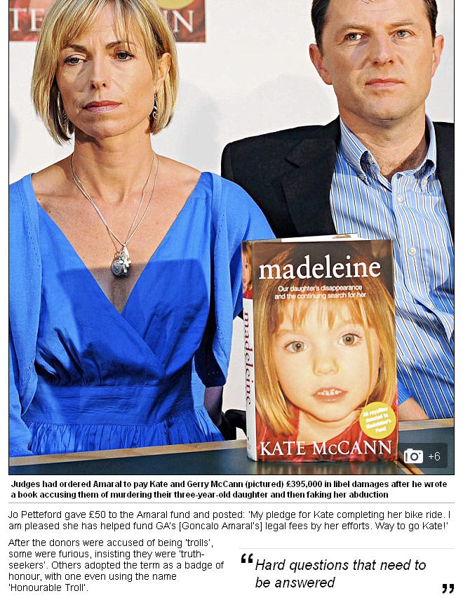 Daily Mail - article MUST READ: Web trolls raise £50,000 for the Portuguese detective who wrote a book claiming the McCanns killed their daughter Madeleine - and even British police donated Dm310