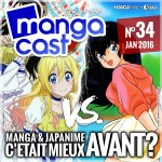 Mangacast [Culture japonaise] 20160111