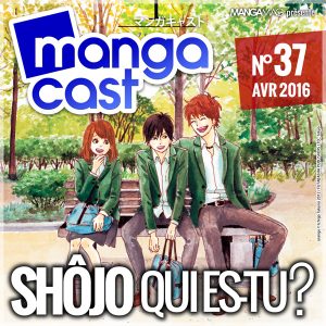 Mangacast [Culture japonaise] - Page 2 20160510