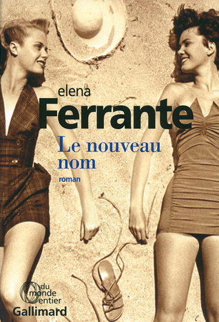 L'amie prodigieuse, tome 2 : Le Nouveau nom d'Elena Ferrante   28550812