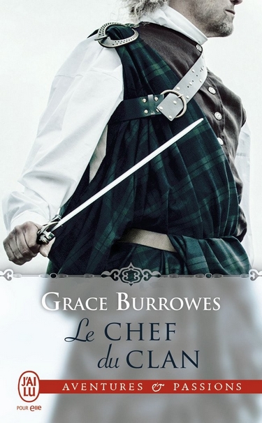 Coeurs Captifs - Tome 3 : Le chef du clan de Grace Burrowes Le_che10