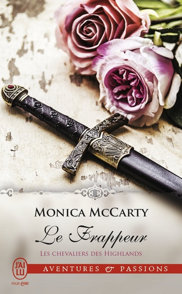 Les Chevaliers des Highlands - Tome 10 : Le Frappeur de Monica McCarty Le_fra10