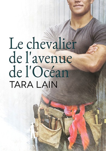 Un amour à Laguna - Tome 1 : Le chevalier de l'Avenue de l'Océan de Tara Lain Knight10
