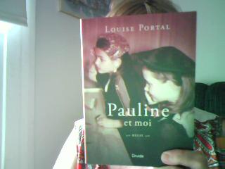 Livre de Louise Portal Titre: Pauline et moi Img00013