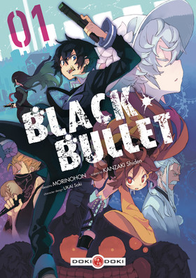 KANZAKI Shiden & Morinohon - Black Bullet - Vol.1 97828110